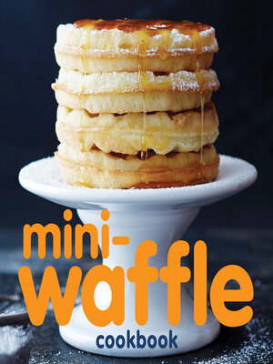 cover image of Mini-Waffle Cookbook